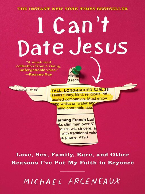 Title details for I Can't Date Jesus by Michael Arceneaux - Wait list